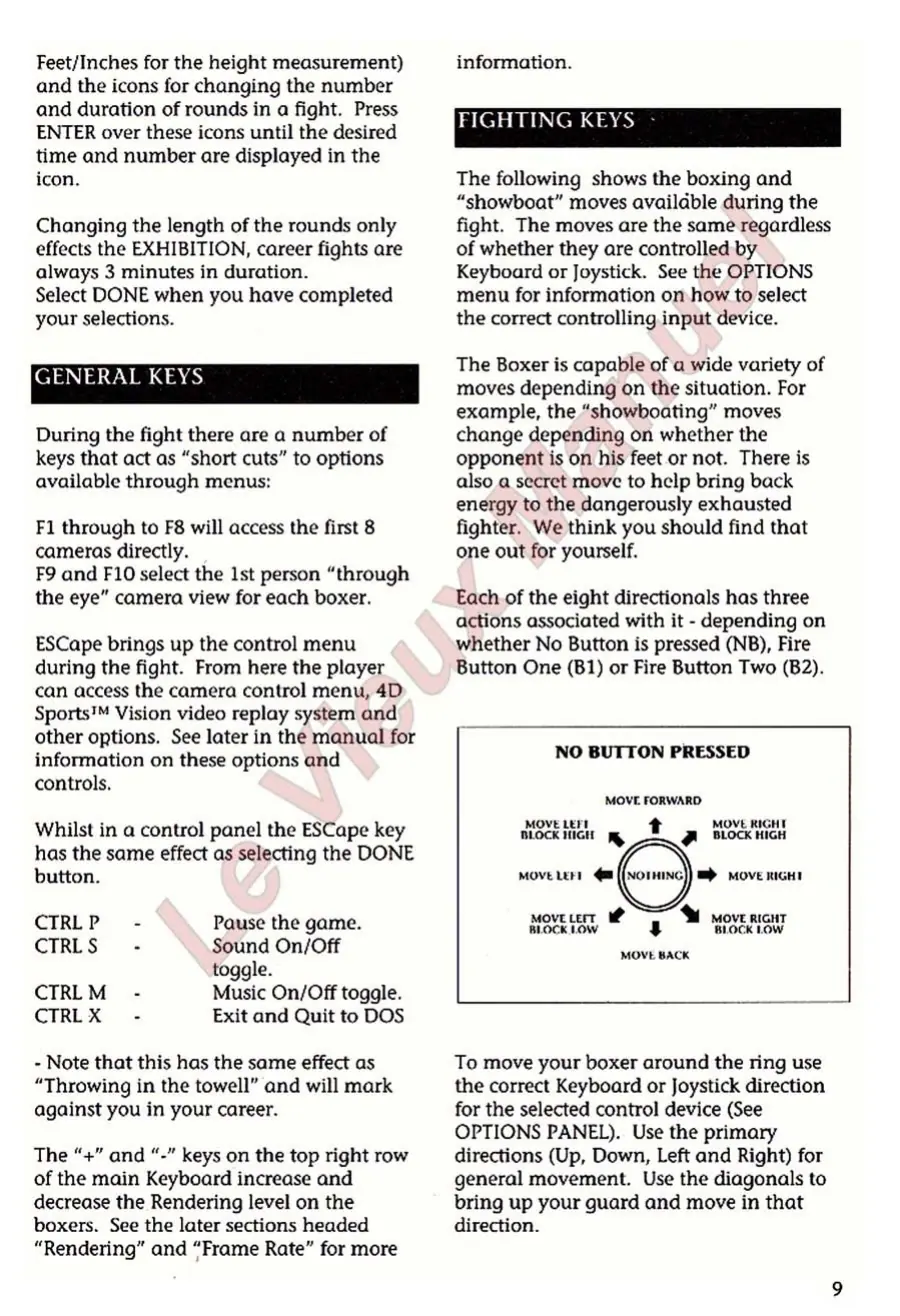 Page 7 of the 4D Sports Boxing manual: Feet/Inches for the height measurement) and the icons for changing the number and duration of rounds in a fight. Press ENTER over these icons until the desired time and number are displayed in the icon. Changing the length of the rounds only effects the EXHIBITION, career fights are always 3 minutes in duration. Select DONE when you have completed your selections. During the fight there are a…