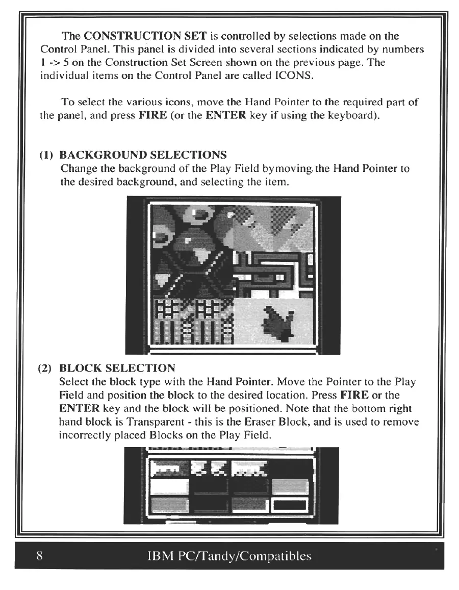 Page 8 of the Arkanoid II: The Revenge of DOH manual: The CONSTRUCTION SET is controlled by selections made on the Control Panel. This panel is divided into several sections indicated by numbers 1 -> 5 on the Construction Set Screen shown on the previous page. The individual items on the Control Panel are called ICONS. To select the various icons, move the Hand Pointer to the required part of the panel, and press FIRE (or the ENTER key if using the…