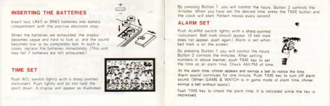 Page 2 of the Game and Watch: Parachute manual: By prasaing Button 1. you will centro! the hours. Button 2 controls the mutes. When you heve set tha desved time, press the TIME button and the clock will start. Pattern moves avery second ALARM SET « Push ALARM switch lightly with a sharp-pointed nstument. Bell mark should appear (if bell mark ’ Goes not appear, push agar) Alarm @ set when bell mark ss on the screen INSERTING THE BATTERIES…